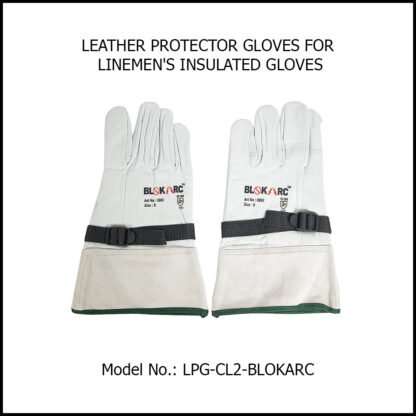 LEATHER_PROTECTOR_GLOVES_FOR_LINEMENS_INSULATED_GLOVES_CLASS_2_LPG-CL2-BLOKARC